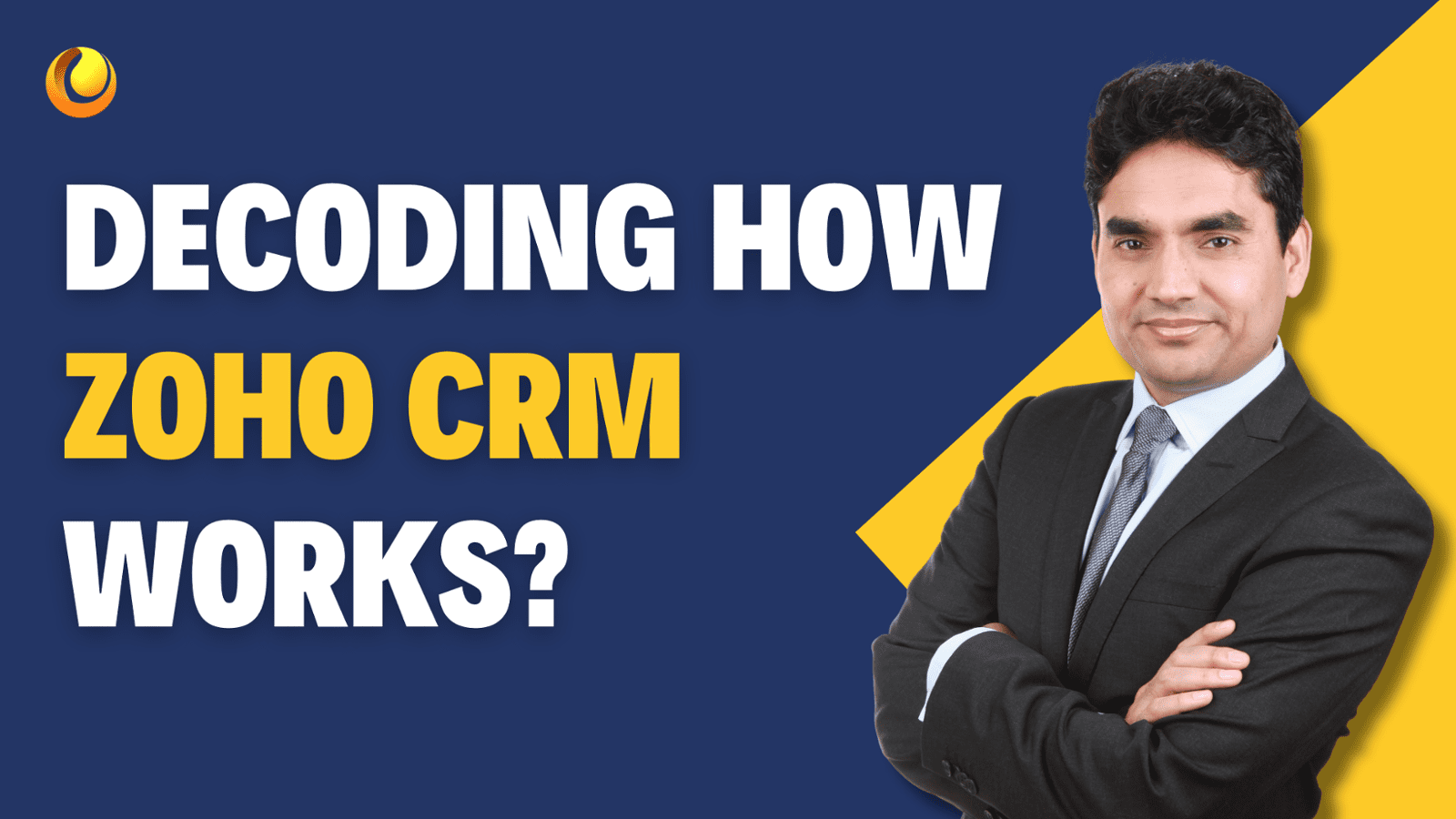 Decoding How Zoho CRM Works?